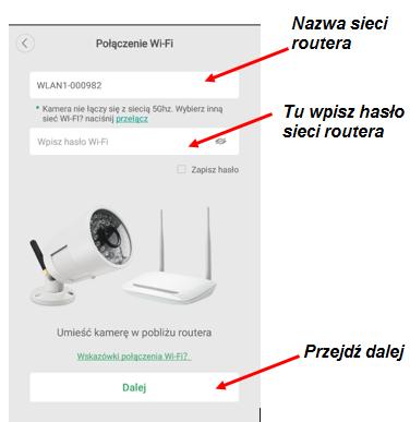 8) Następnie należy połączyć telefon z siecią Wi-Fi, z którą chcemy połączyć kamerę.