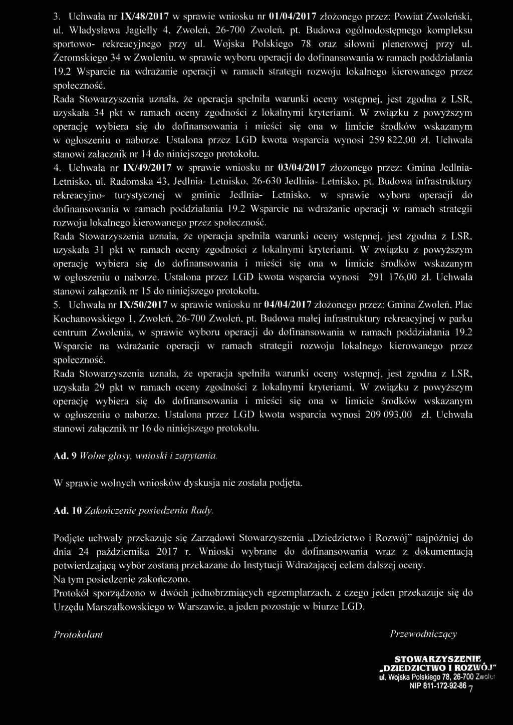 Żeromskiego 34 w Zwoleniu, w sprawie wyboru operacji do dofinansowania w ramach poddziałania 19.2 Wsparcie na wdrażanie operacji w ramach strategii rozwoju lokalnego kierowanego przez społeczność.