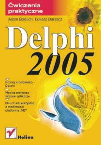 IDZ DO PRZYK ADOWY ROZDZIA SPIS TRE CI KATALOG KSI EK KATALOG ONLINE ZAMÓW DRUKOWANY KATALOG Delphi 2005.