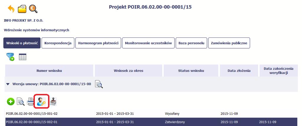 4.3.3. Weryfikacja podpisu wniosku Możesz uzyskać potwierdzenie podpisu elektronicznego poprzez wybór danego wniosku, a następnie użycie funkcji Weryfikuj podpis Gdy wybierzesz tę funkcje,