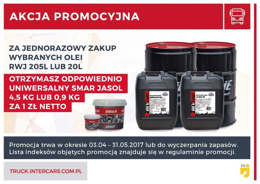 Oleje RWJ Za jednorazowy zakup oleju RWJ o pojemności 20 litrów, w okresie trwania promocji, klient ma możliwość zakupu uniwersalnego smaru Jasol 0,9 kg za 1 zł netto.