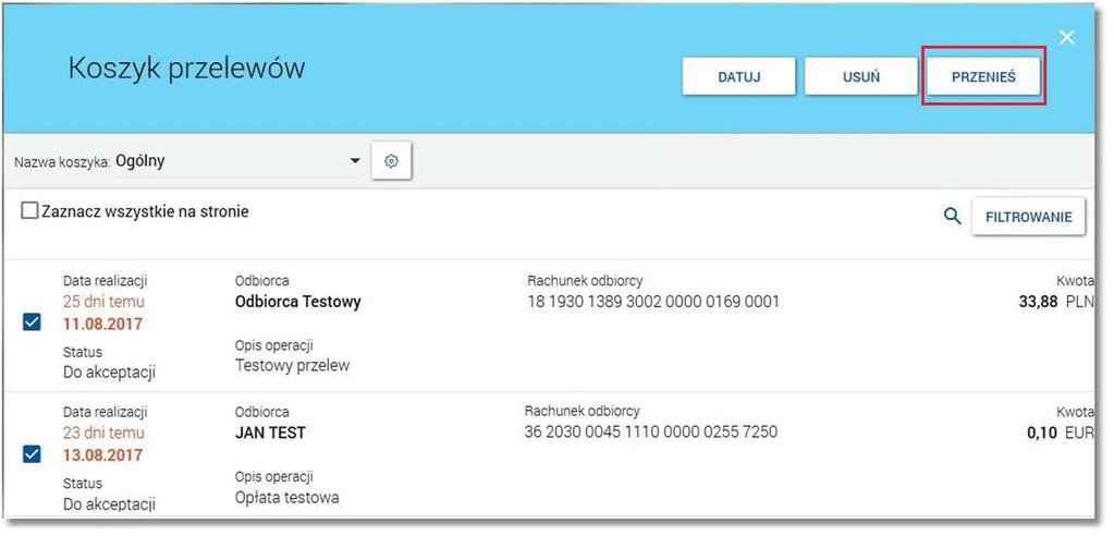 Page23 Na formatce Przenieś przelewy dostępne są następujące opcje przeniesienia przelewów: Tylko wybrane - wybrane przelewy zaznaczone na stronie danych koszyka (maksymalna liczba przelewów do