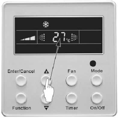 4.3 Ustawienia temperatury Użyj przycisku lub aby zwiększyć lub zmniejszyć temperaturę gdy jednostka jest włączona.
