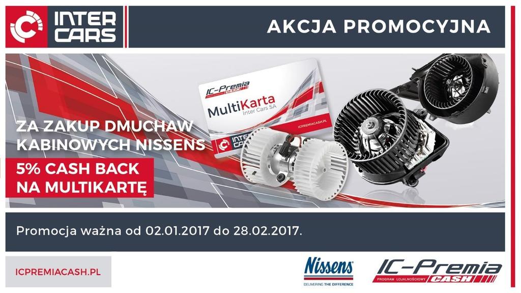 NISSENS - 5% CASH BACK na MultiKartę Za zakup dmuchaw kabinowych NISSENS w okresie obowiązywania akcji