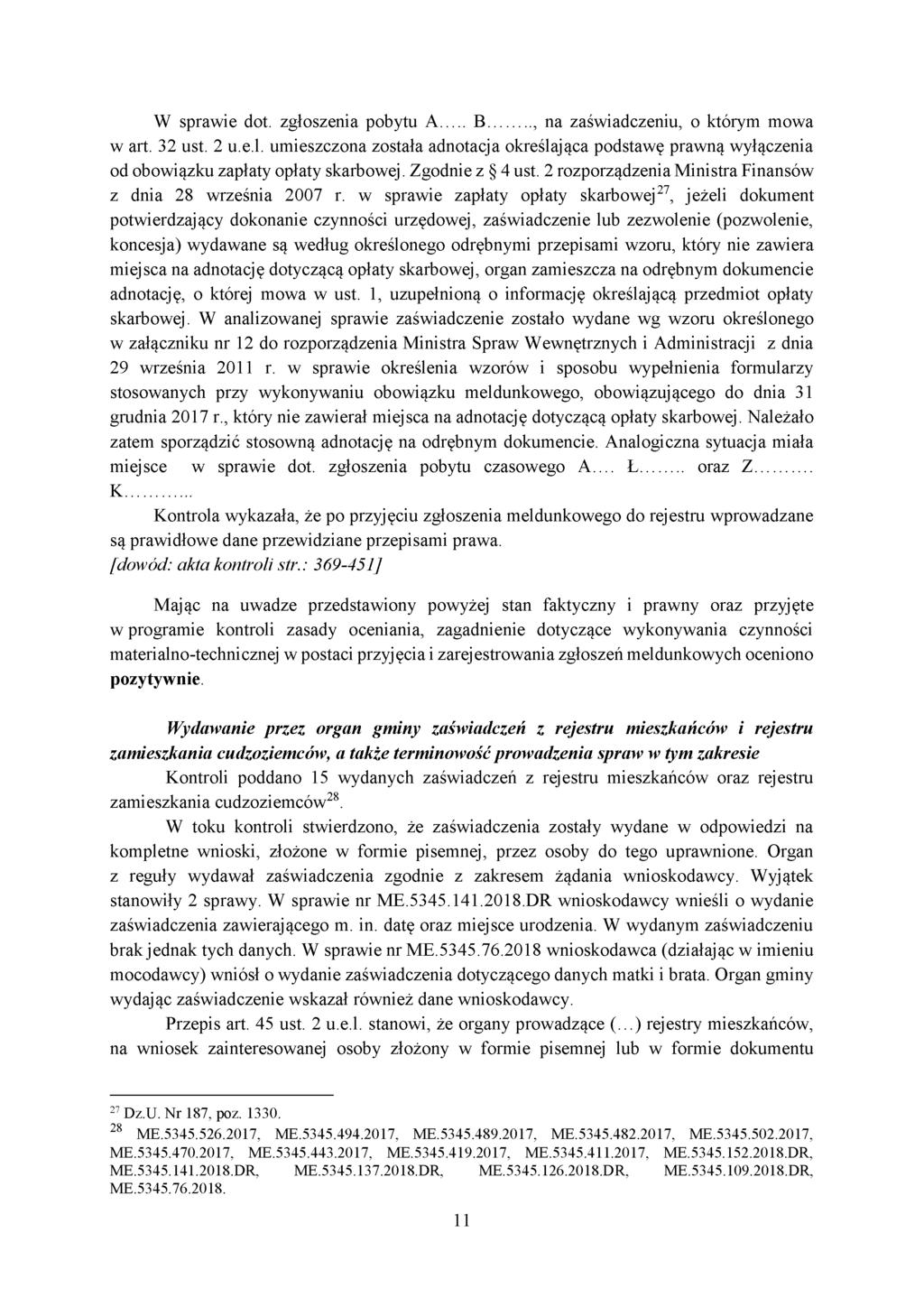 W sprawie dot. zgłoszenia pobytu A B, na zaświadczeniu, o którym mowa w art. 32 ust. 2 u.e.l.