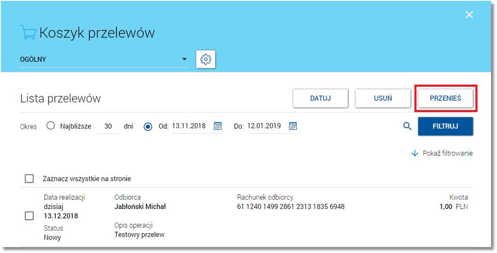 Na formatce Przenieś przelewy dostępne są następujące opcje przeniesienia przelewów: Tylko wybrane - wybrane przelewy zaznaczone na stronie danych koszyka (maksymalna liczba przelewów do wybrania