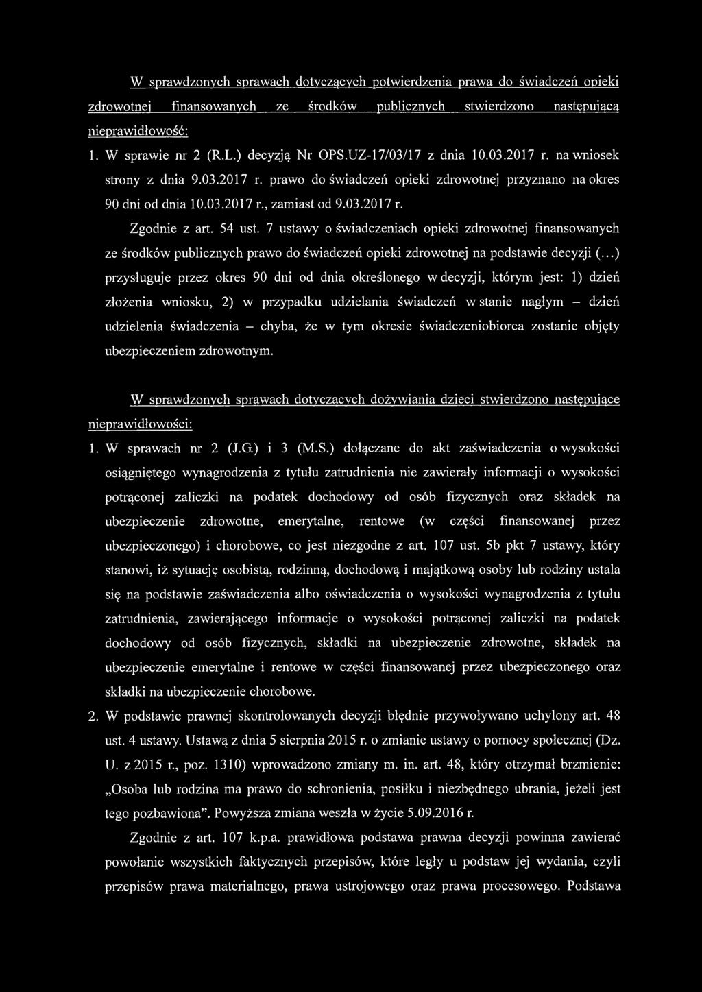 54 ust. 7 ustawy o świadczeniach opieki zdrowotnej finansowanych ze środków publicznych prawo do świadczeń opieki zdrowotnej na podstawie decyzji (.