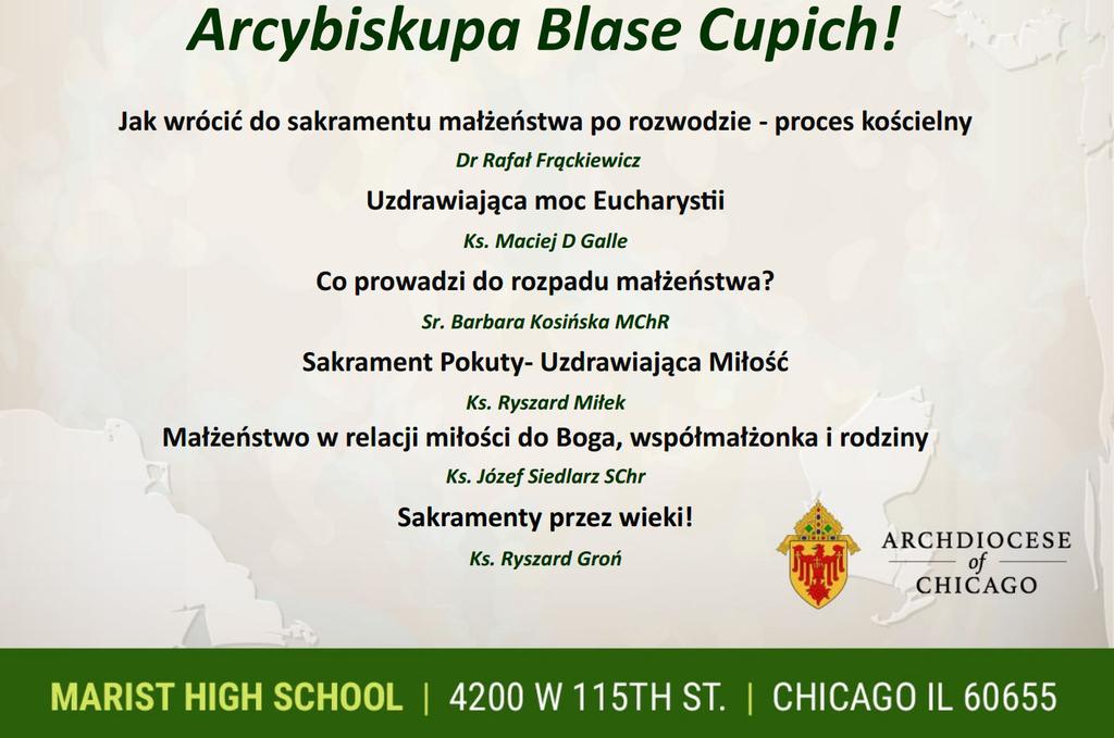 Events, in English and in Polish, are going to take place in 15 venues across the Archdiocese. Please refer to the website for a complete list of speakers, dates, and locations: www.