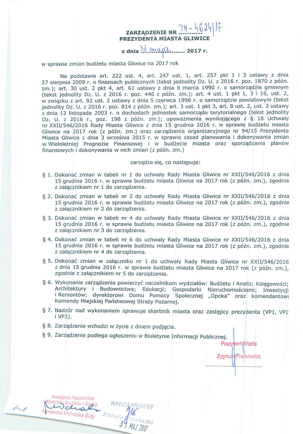 w łßélłll zarząozenie NR PRezYo sn'ra MIASTA GLIWICE zdna... 2017 r. w sprawe zman budżetu masta Glwce na 2017 rok Na podstawe art. 222 ust. 4, art. 247 ust. 1, art.