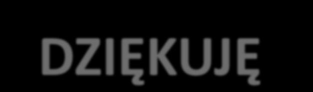 DZIĘKUJĘ Piotr Błaszków Dyrektor Wydziału Środowiska Departament Mienia Wojewódzkiego i Zasobów
