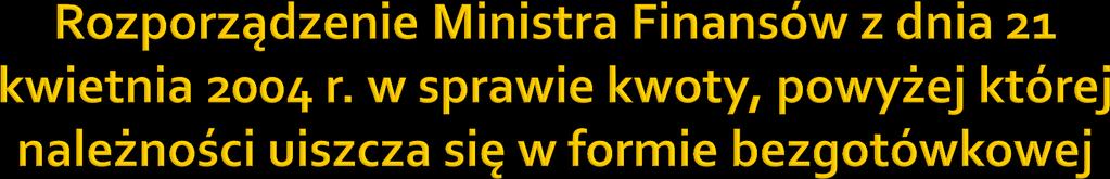 Na podstawie art. 58 ustawy z dnia 19 marca 2004 r. - Prawo celne (Dz.U. Nr 68, poz.