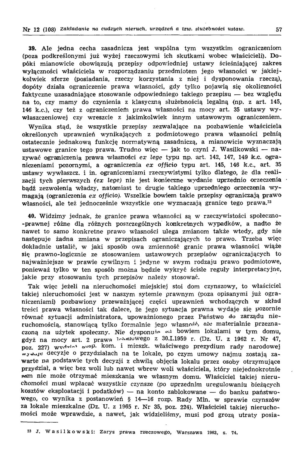 12 (108) Z akładanie na cu d zych nieruch, urządzeń a tzw. służebności ustaw. 57 39.