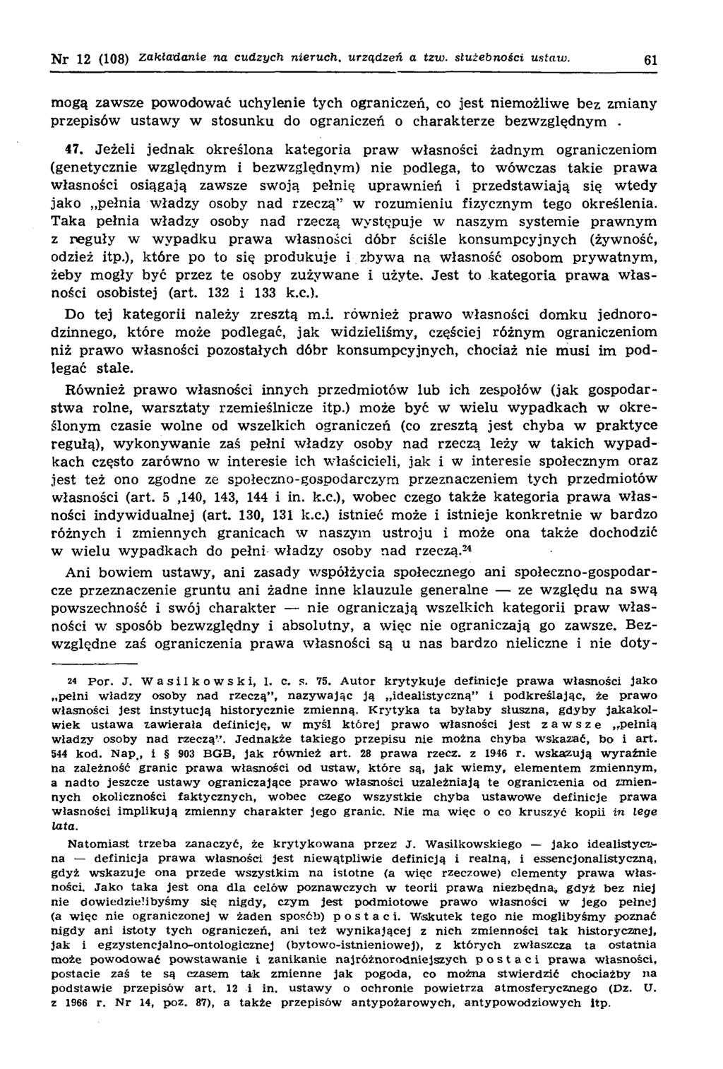 Nr 12 (108) Z akładanie na cu d zych nieruch, urządzeń a tzw. służebności ustaw.