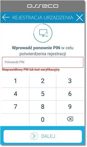 System weryfikuje również poprawność kodu weryfikacyjnego, w przypadku błędnie wprowadzonej wartości