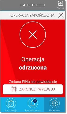 W przypadku, gdy użytkownik w polu Wprowadź obecny PIN wprowadzi błędny aktualny kod PIN a następnie w polu Wprowadź