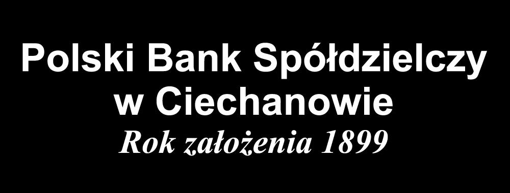 TARYFA PROWIZJI I OPŁAT ZA CZYNNOŚCI I USŁUGI BANKOWE ŚWIADCZONE W POLSKIM BANKU SPÓŁDZIELCZYM W CIECHANOWIE (obowiązuje od 01.03.2019 r.) Wprowadzona Uchwałą nr 27/2014 z 29.01.2014 r.