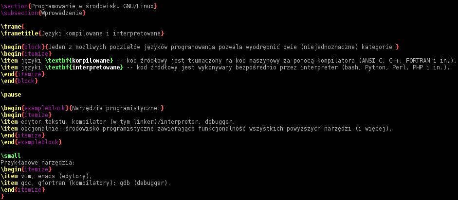 vim: vi improved (edytor tekstu) Edytor tekstu wydany na wiele plaform systemowych; bogactwo możliwości edycyjnych; wygodne środowisko programistyczne w połączeniu z kompilatorem