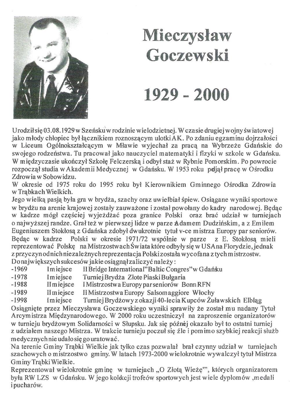 Warto też wiedzieć, że "trąbkowski Pan Doktor" zawsze emanował radością,