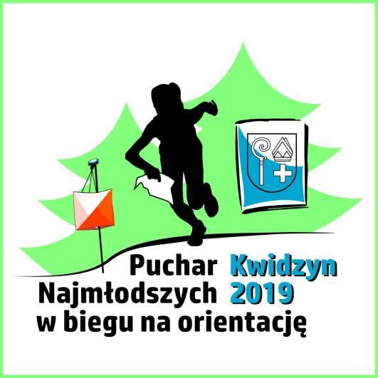 Puchar Najmłodszych 2019 w biegu na orientację Kwidzyn 31.05-02.06.2019r. www.pn-kwidzyn2019.pl, www.umkskwidzyn.pl Biuletyn Nr 1 1.
