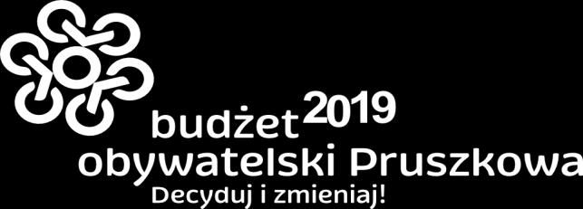 ZESPÓŁ DS.BUDŻETU OBYWATELSKIEGO MIASTA PRUSZKOWA Pruszków, dnia 11 maja 2018r. BO. 252. 2018 Zespół ds. Budżetu Obywatelskiego na podstawie Rozdziału IV pkt.