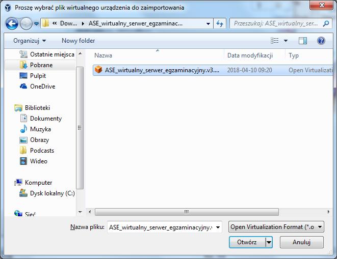 Wybierz plik zawierający dedykowany Wirtualny Serwer Egzaminacyjny Kliknij w ten