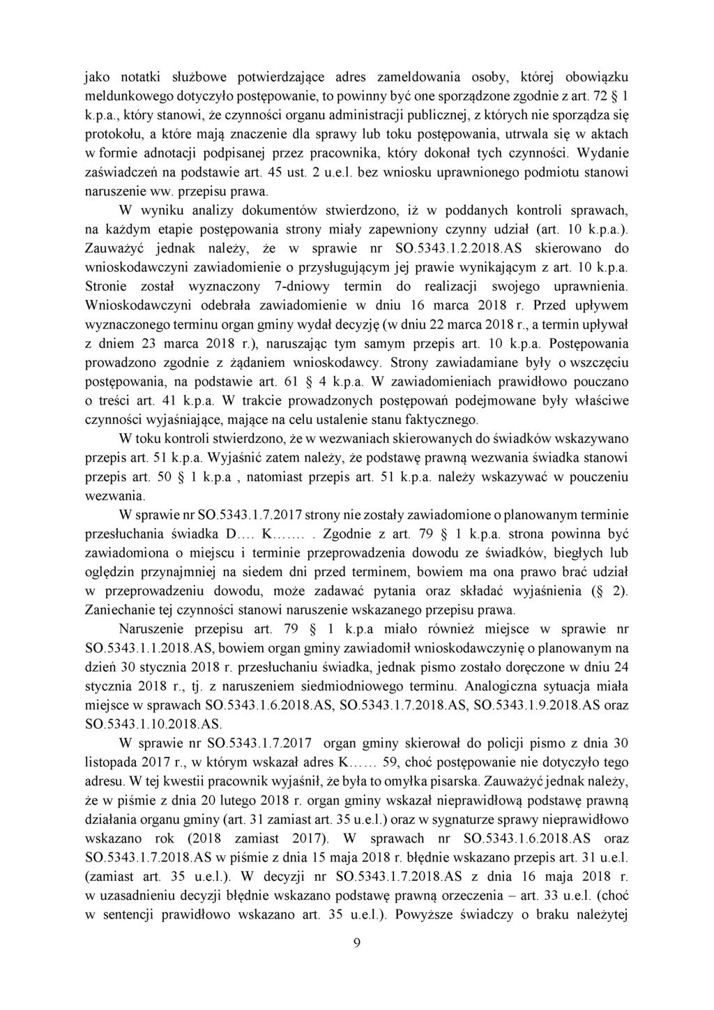 jako notatki służbowe potwierdzające adres zameldowania osoby, której obowiązku meldunkowego dotyczyło postępowanie, to powinny być one sporządzone zgodnie z art. 72 1 k.p.a., który stanowi, że