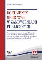 Komentarz obejmuje: szczegółowe omówienie każdego ze znowelizowanych przepisów z podanymi przykładami ich zastosowania oraz analizę potencjalnych problemów interpretacyjnych wzorcowe dokumenty