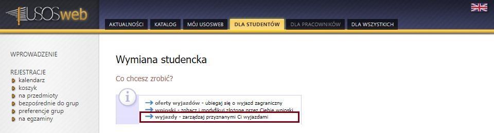 programu Erasmus jednostki organizacyjnej wprowadza do systemu decyzję komisji oraz informuje studentów o rozpatrzeniu wniosków.