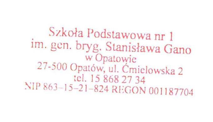 Załącznik do zarządzenia nr 10/2018 dyrektora Szkoły Podstawowej nr 1 im. gen. bryg. Stanisława Gano w Opatowie z dnia 03 września 2018r.