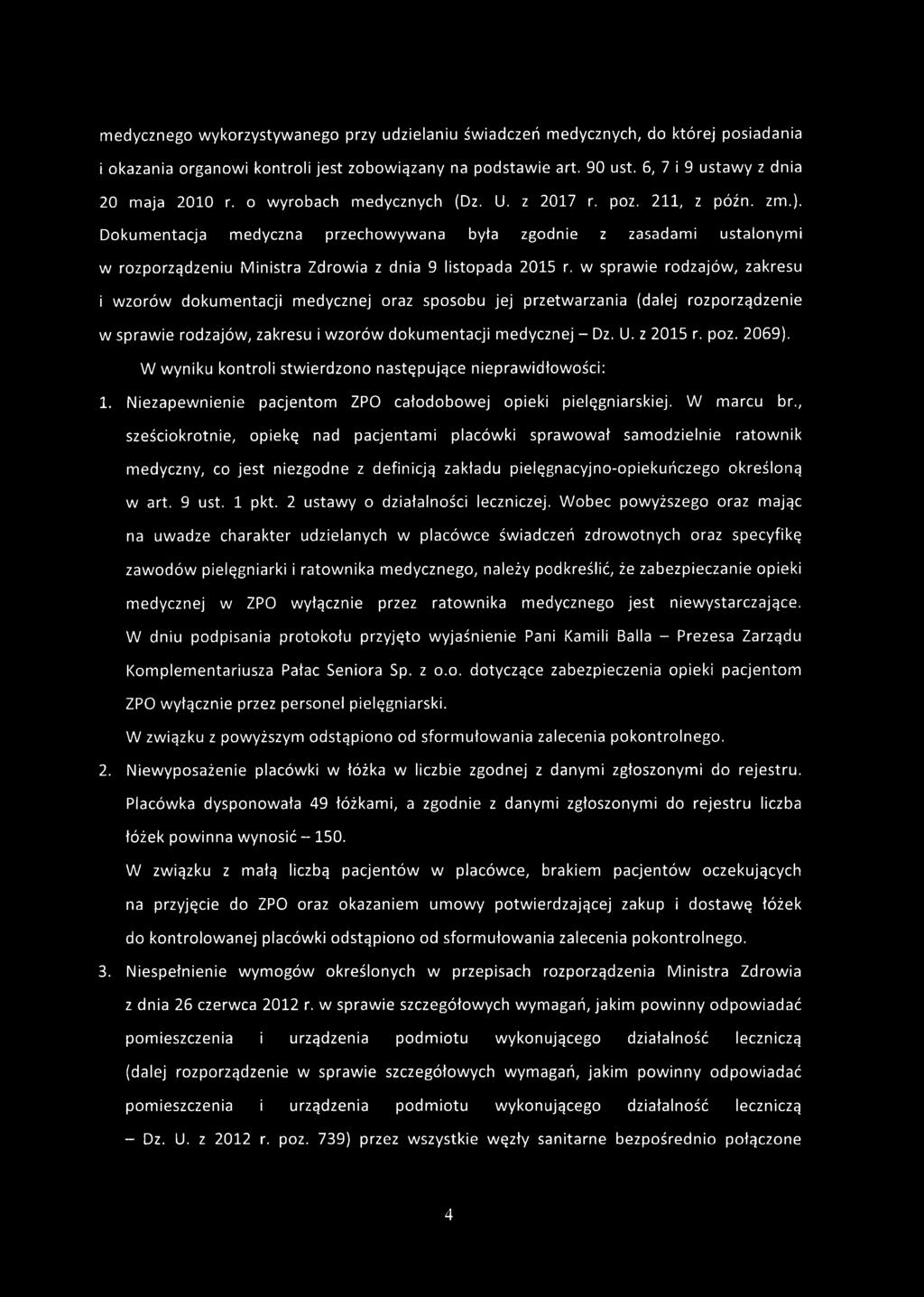 w sprawie rodzajów, zakresu i wzorów dokumentacji medycznej oraz sposobu jej przetwarzania (dalej rozporządzenie w sprawie rodzajów, zakresu i wzorów dokumentacji medycznej - Dz. U. z 2015 r. poz.