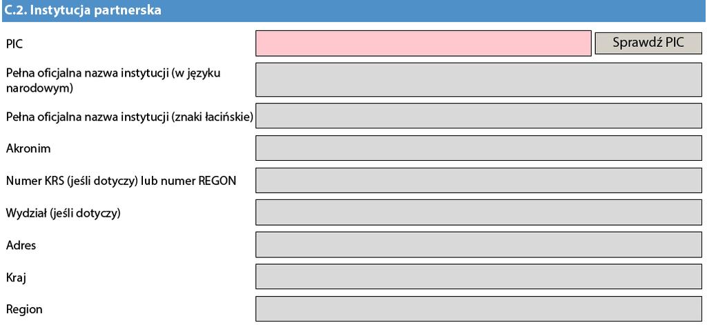 Spowoduje ono pojawienie się zupełnie nowej części, Instytucja partnerska ( "Partner Organisation"), w której mogą wpisać Państwo wszystkie wymagane