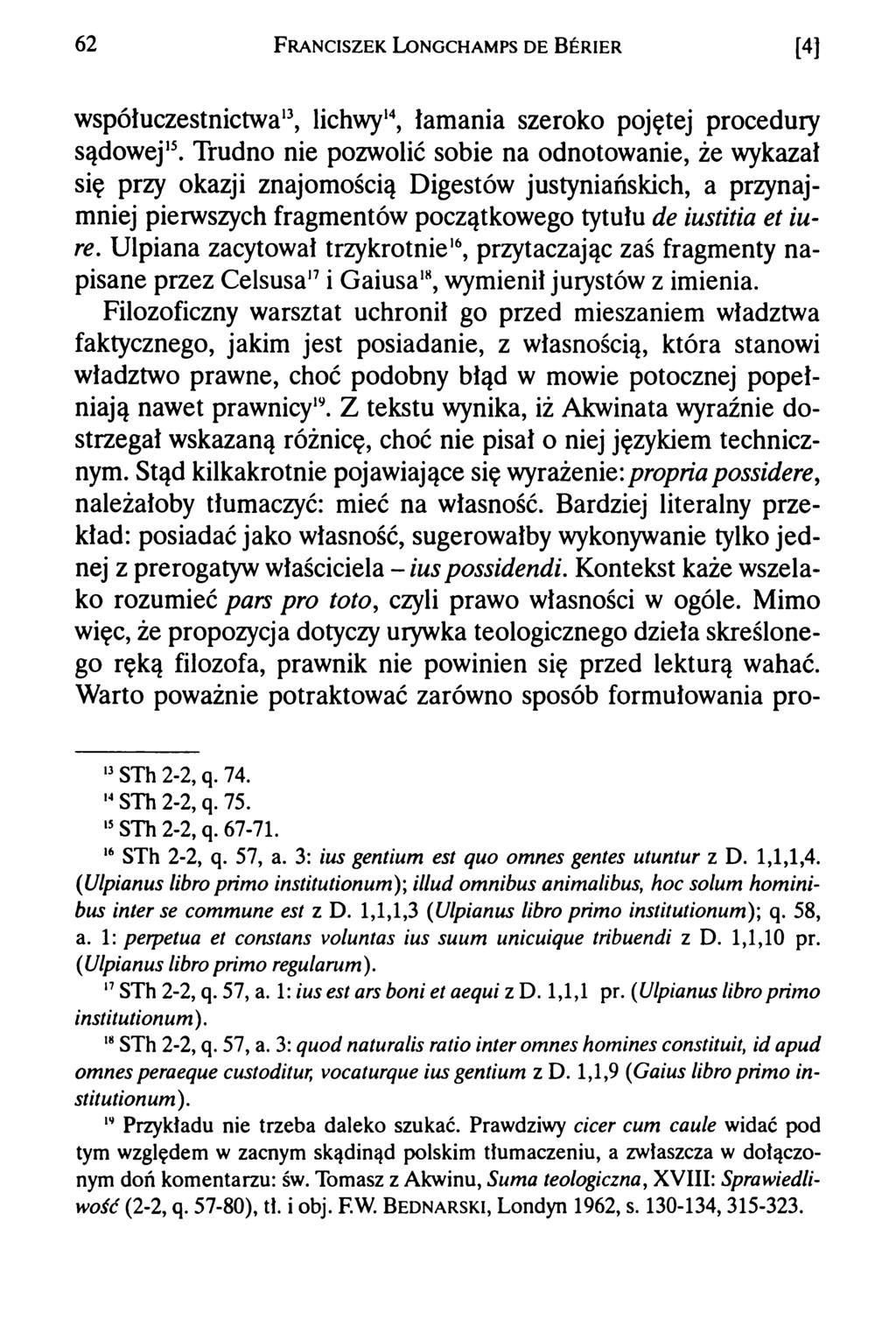 62 F r a n c is z e k L o n g c h a m p s d e B é r ie r [4] współuczestnictwa13, lichwy14, łamania szeroko pojętej procedury sądowej15.