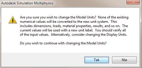 Zmiany używanego systemu jednostek możemy dokonać poprzez edycję Current Modeling Units.