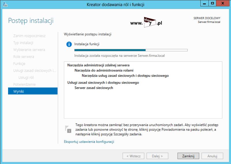13 (Pobrane z slow7.pl) Po poprawnej instalacji w oknie Menedżera serwera powinna pojawić się nowa zakładka Ochrona dostępu do sieci (ang. NAP).