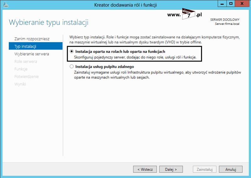 5 (Pobrane z slow7.pl) Kolejny krok to określenie serwera na którym instalacja będzie przeprowadzana.