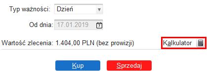 5. Kalkulator Dla instrumentów innych niż derywaty kalkulator umożliwia obliczenie odpowiednio liczby instrumentów, którą można nabyć za określoną kwotę lub wartość zlecenia, która wynika z