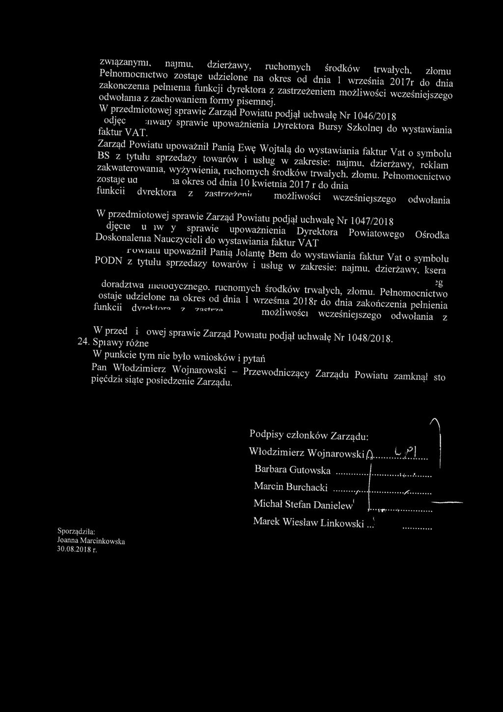 związanymi najmu dzierżawy, ruehomyeh środków trwałych złomu Pełnomocnictwo zostaje udzielone na okres od dnia 1 września 20 7r do l a zakonczenia pełnienia funkcji dyrektora z zastrzeżeniem