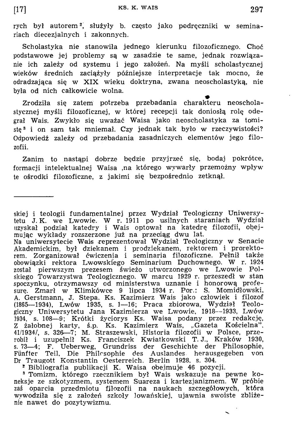 rych był au torem 2, służyły b. często jako podręczniki w sem inariach diecezjalnych i zakonnych. Scholastyka nie stanow iła jednego kierunku filozoficznego.