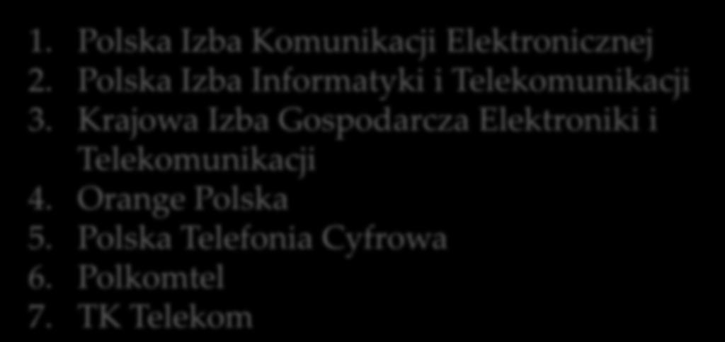 Polska Telefonia Cyfrowa 6. Polkomtel 7.