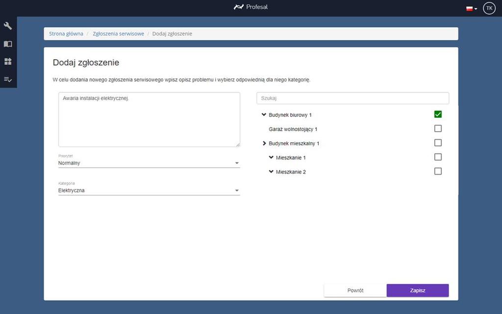 3. Zgłoszenia serwisowe Po naciśnięciu przycisku Dodaj zgłoszenie, umieszczonego w sekcji o tej samej nazwie, przejdziesz do formularza umożliwiającego dodanie zgłoszenia serwisowego.
