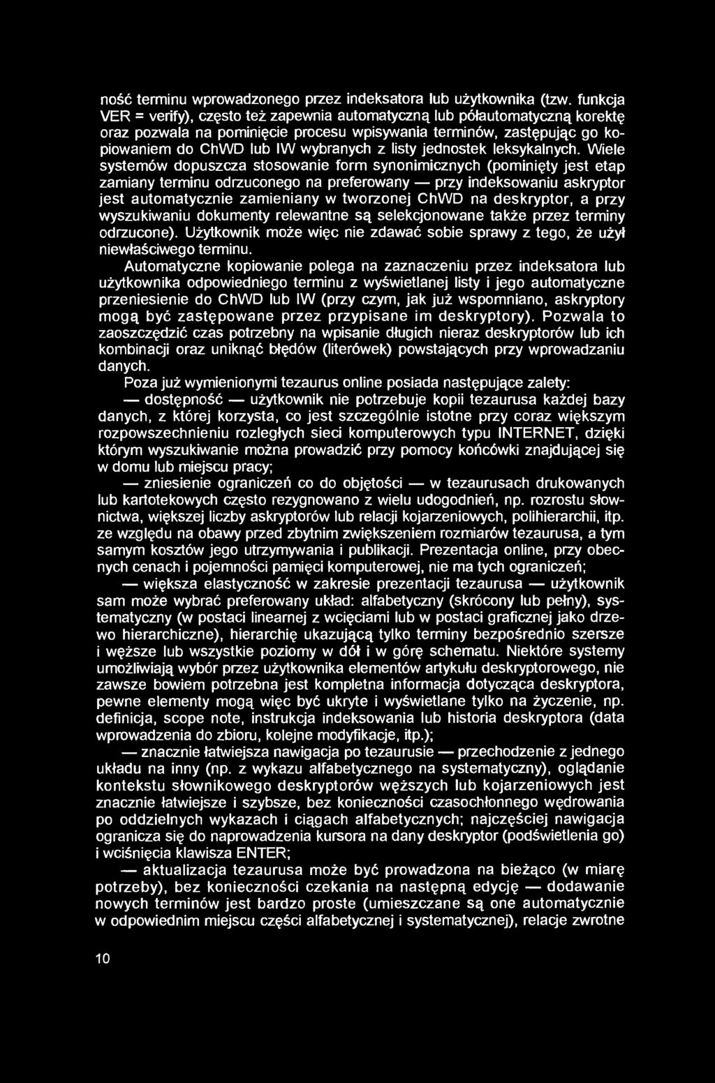 ność terminu wprowadzonego przez indeksatora lub użytkownika (tzw.