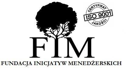 Fundacja Inicjatyw Menedżerskich Armii Wojska Polskiego 5/7 20-078 Lublin tel. 81 441 33 44, tel./fax 81 532 14 25 e-mail: biuro@fim.org.pl www.fim.org.pl Lublin, 27.10.