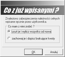 Program automatycznie dokonuje wyliczenia, ale tylko wtedy, gdy zaznaczono opcję dla Sadów F domyślnie obliczaj kwotę zabezpieczenia w opcjach programu, a takŝe opcje Wyliczaj kwoty zabezpieczeń