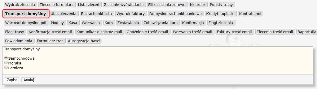 45 HERMES GT INSTRUKCJA DO PROGRAMU TRANSPORT DOMYŚLNY Rysunek 46 Ustawienia administracyjne Parametry Transport domyślny Sekcja