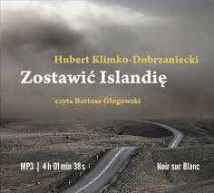 Płc 1698 Klimko-Dobrzaniecki, Hubert Zostawić Islandię / Hubert