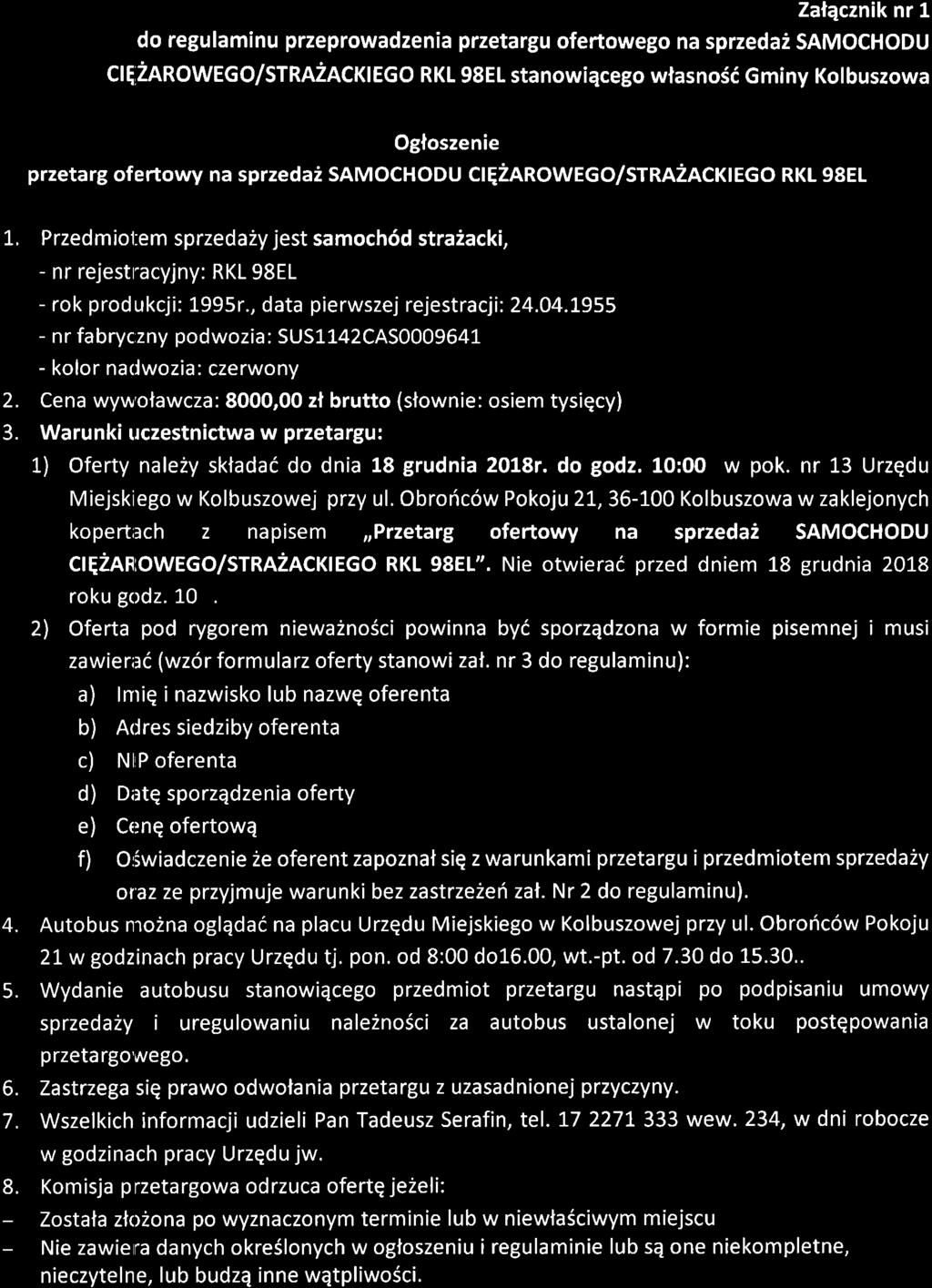 Zafqcznik nr 1 do regulaminu przeprowadzenia przetargu ofertowego na sprzedai SAMOCHODU cl EzARoWEGo/sTRAzAcKl EGo RKL 98EL stanowiqcego wlasnosd G miny Kol buszowa Ogloszenie przetarg ofertowy na