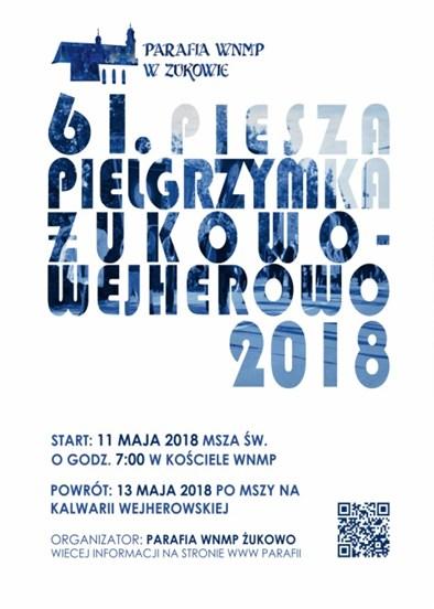 31 maja rusza z naszej parafii, 62 Piesza Pielgrzymka do Wejherowa Zapraszamy naszych parafian oraz