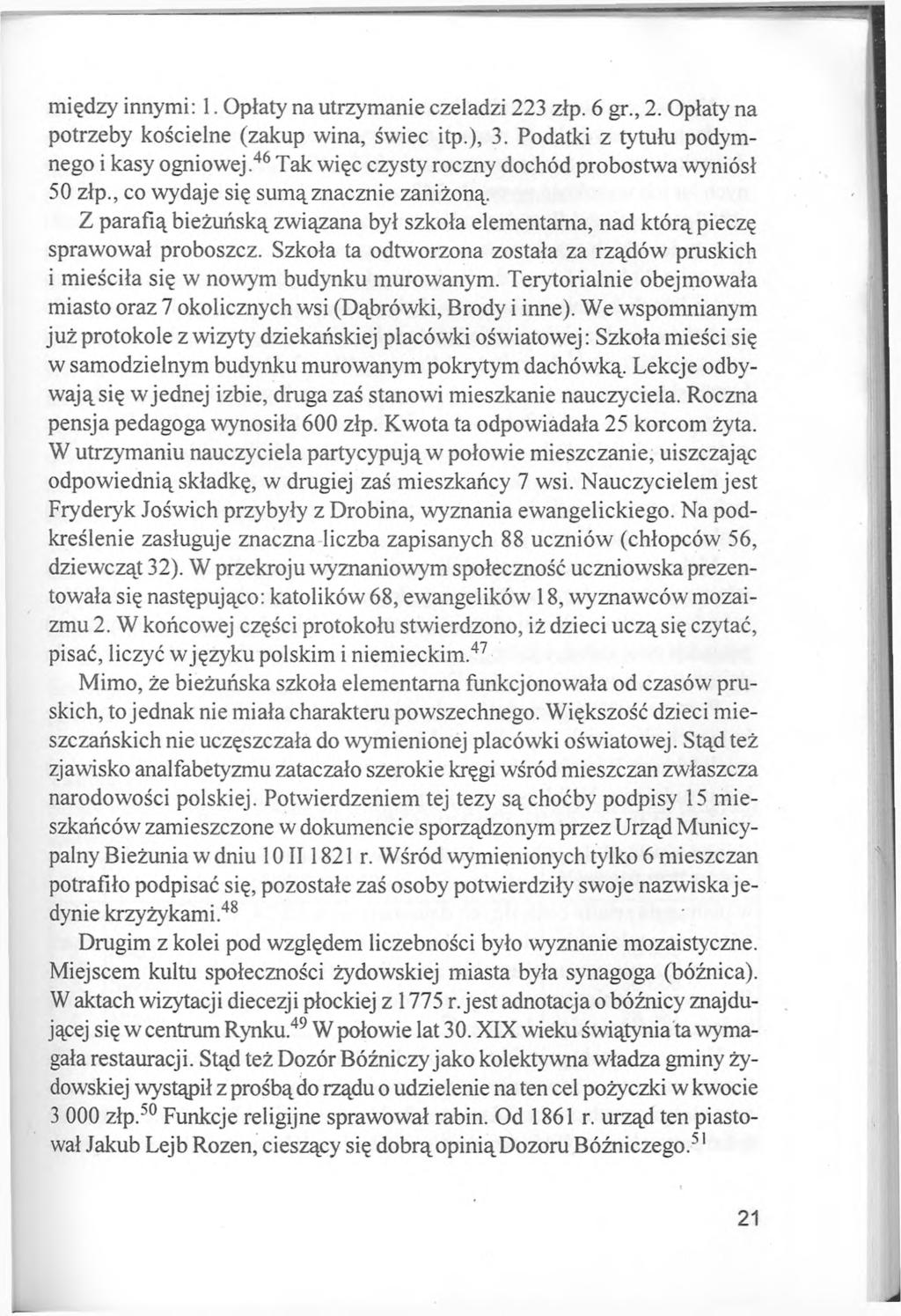 między innymi: 1. Opłaty na utrzymanie czeladzi 223 złp. 6 gr., 2. Opłaty na potrzeby kościelne (zakup wina, świec itp.), 3. Podatki z tytułu podymnego i kasy ogniowej.
