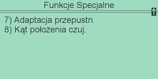 - Opcja (2) Funkcję specjalne -Opcja (3) Ustawienia Nawigacja po menu odbywa się przy pomocy strzałek góra/dół, obok numerów pozycji w menu pojawi się migający kursor oznaczający naszą obecną pozycję