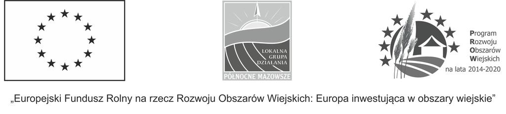 WNIOSEK O POWIERZENIE GRANTU W RAMACH PROJEKTU GRANTOWEGO poddziałanie 19.